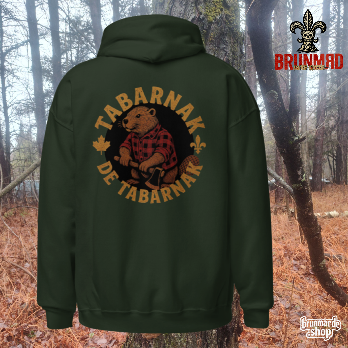 Hoodie BRUNMЯD Tabarnak de Tabarnak
