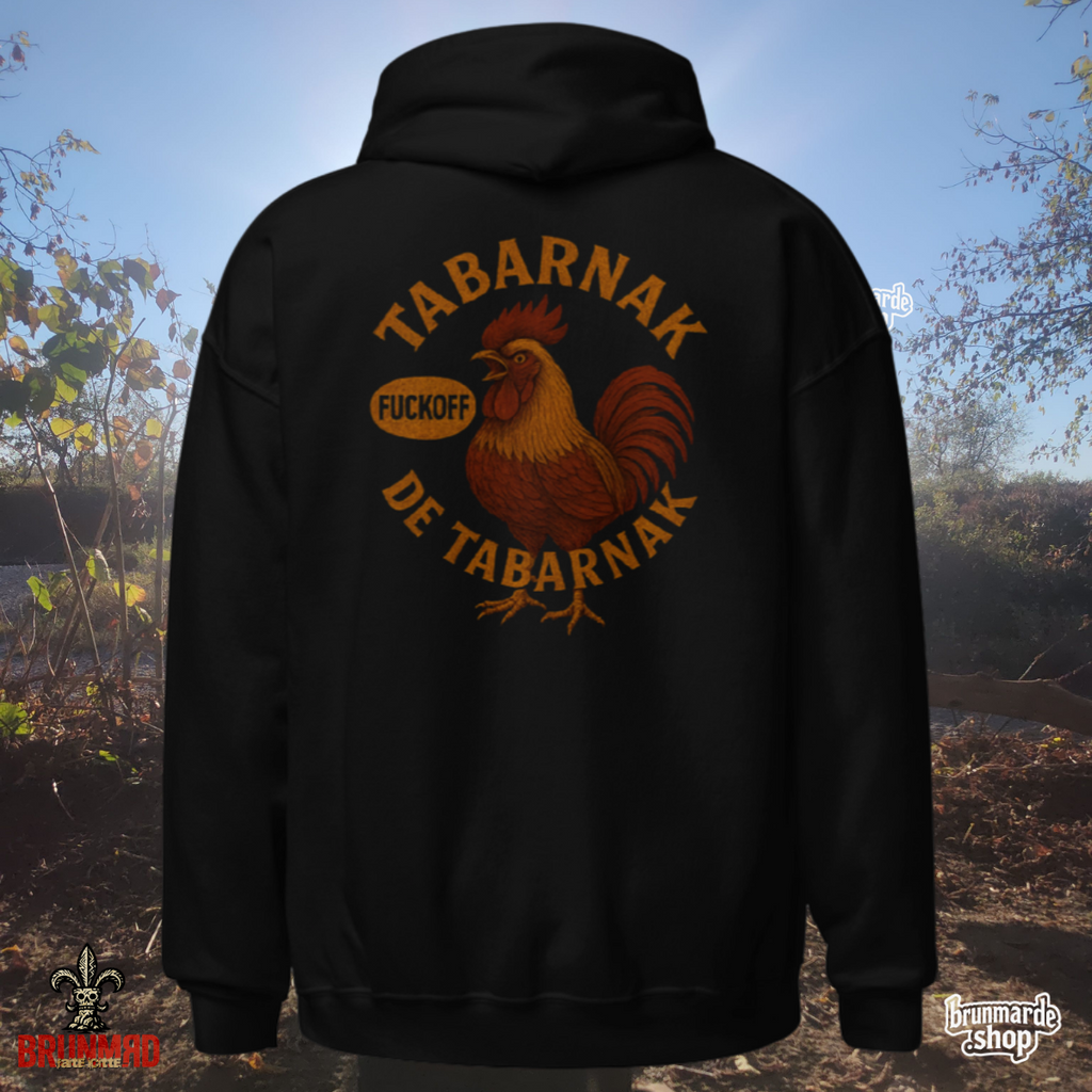Hoodie BRUNMЯD Tabarnak de Tabarnak Fuck Off Rooster