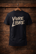 T-Shirt VIVRE LIBRE