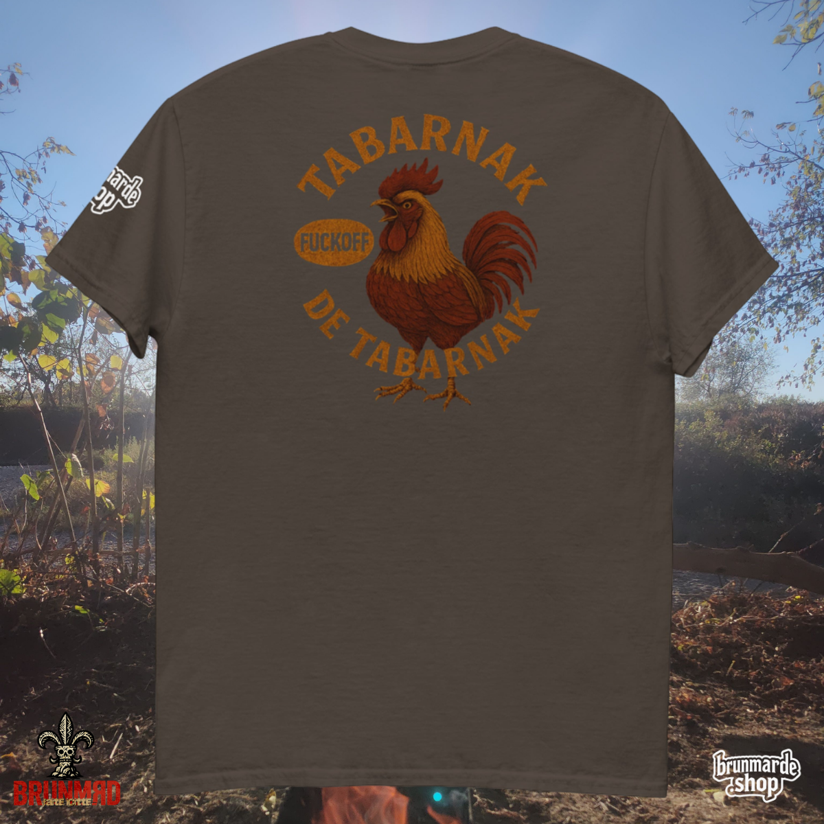 T-Shirt BRUNMЯD Tabarnak de Tabarnak FuckOff Rooster