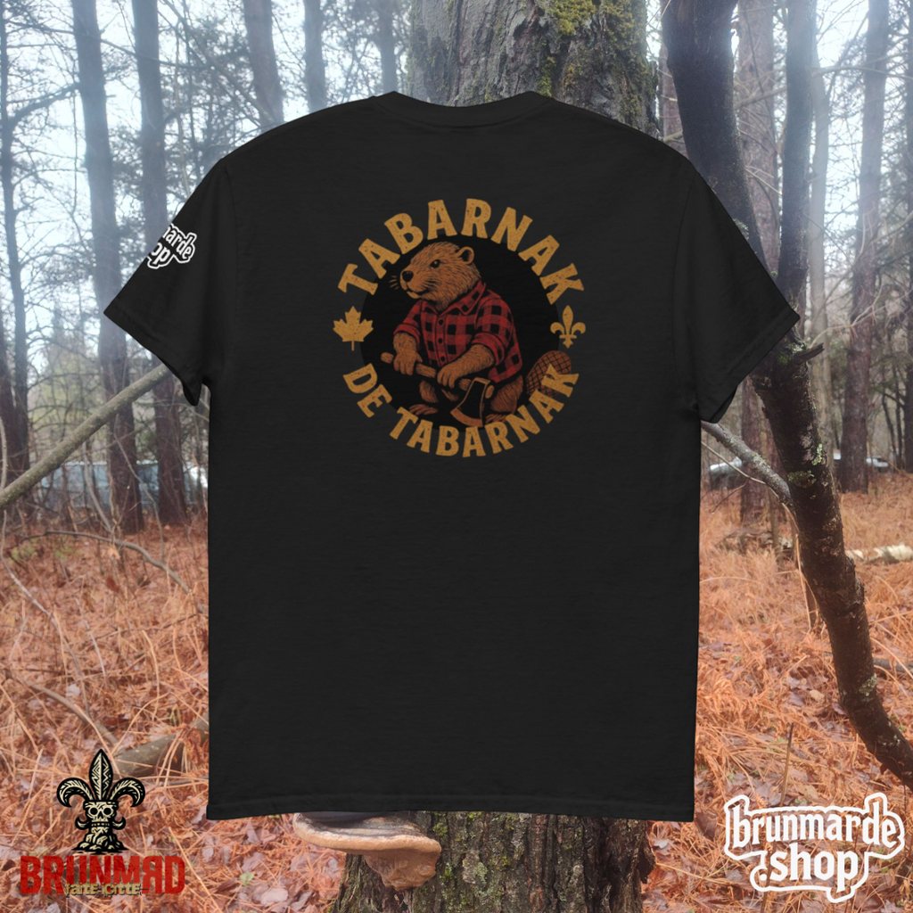 T-Shirt BRUNMЯD Tabarnak de Tabarnak