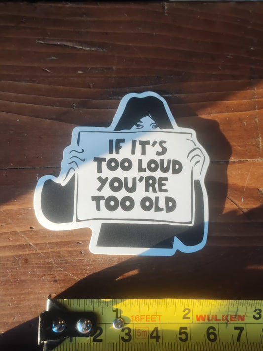 Too Loud
